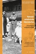 Cover: Nationalsozialistische T&auml;terschaften - Metropol-Verlag