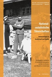 Abbildung von: Nationalsozialistische Täterschaften - Metropol-Verlag