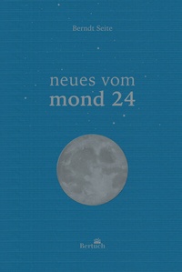 Abbildung von: neues vom mond 24 - Bertuch Verlag