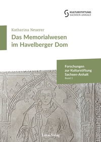 Abbildung von: Das Memorialwesen im Havelberger Dom - Lukas Verlag für Kunst- und Geistesgeschichte
