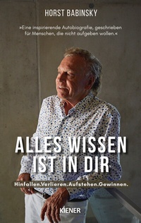 Abbildung von: Alles Wissen ist in dir - KIENER Verlag