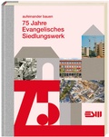 Cover: 75 Jahre Evangelisches Siedlungswerk - Sandberg