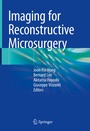 Cover: Imaging for Reconstructive Microsurgery - Springer
