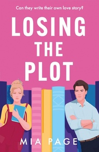 Enlarge image Cover: Losing the Plot - AVON, a division of HarperCollins Publishers Ltd