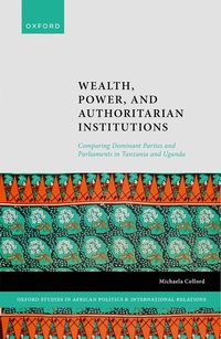 Abbildung von: Wealth, Power, and Authoritarian Institutions - OUP eBook