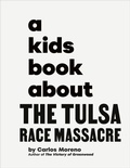 Cover: A Kids Book About The Tulsa Race Massacre - Penguin Random House India