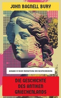Cover: Die Geschichte des antiken Griechenlands - Neu &uuml;bersetzt Verlag
