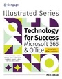 Cover: Technology for Success and Illustrated SeriesA (R) Collection, MicrosoftA (R) 365A (R) & OfficeA (R) - Course Technology Inc