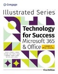 Cover: Technology for Success and Illustrated SeriesA (R) Collection, MicrosoftA (R) 365A (R) & OfficeA (R) - Course Technology Inc
