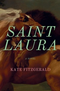 Abbildung von: Saint Laura - Kate Fitzgerald