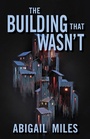 Cover: Building That Wasn't - CamCat Publishing