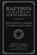 Cover: Baptists in Early North America - The Historical Works of Morgan Edwards - Mercer University Press