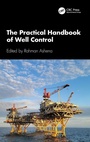 Cover: The Practical Handbook of Well Control - CRC Press