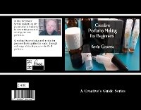 Enlarge image Cover: Creative Perfume Making For Beginners - House Of Kiya Press