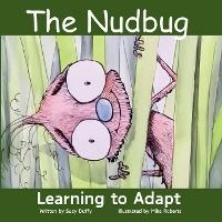 Enlarge image Cover: The Nudbug - Learn to Adapt - United Tales of America