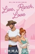 Cover: Live, Ranch, Love - Emma Lucy