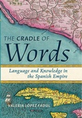 Cover: The Cradle of Words - Johns Hopkins University Press