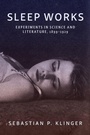 Cover: Sleep Works - Johns Hopkins University Press