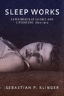 Cover: Sleep Works - Johns Hopkins University Press