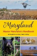 Cover: The Maryland Master Naturalist's Handbook - Johns Hopkins University Press