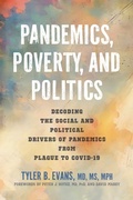 Cover: Pandemics, Poverty, and Politics - Johns Hopkins University Press