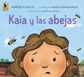 Cover: Kaia y las abejas - Candlewick Press,U.S.