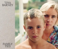 Abbildung von: Tina Barney: Family Ties - Aperture