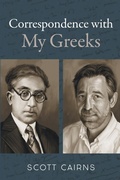 Cover: Correspondence with My Greeks - Slant Books