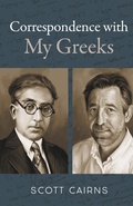 Cover: Correspondence with My Greeks - Slant Books