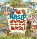 Cover: The Missed Adventures of a Boy Named Blaise - Missed Adventures LLC