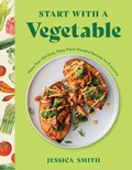 Cover: Start with a Vegetable - Countryman Press