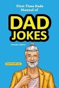 Cover: First Time Dads Manual of Dad Jokes - Dan Griffiths