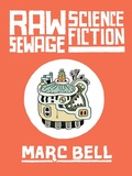 Cover: Raw Sewage Science Fiction - Drawn & Quarterly