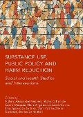 Cover: Substance Use, Public Policy and Harm Reduction - Ethics International Press Ltd