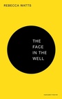 Cover: The Face in the Well - Carcanet Poetry