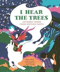 Abbildung von: I Hear the Trees - Welbeck Children's Books