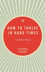 Cover: How to Thrive in Hard Times - Watkins Publishing