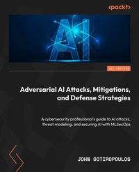Abbildung von: Adversarial AI Attacks, Mitigations, and Defense Strategies - Packt Publishing