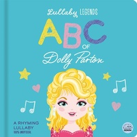 Abbildung von: Lullaby Legends: ABC of Dolly Parton - Gemini Children's Books Limited