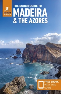 Abbildung von: The Rough Guide to Madeira and the Azores: Travel Guide with eBook - Rough Guides