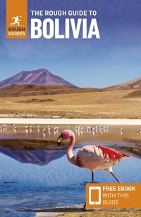 Abbildung von: The Rough Guide to Bolivia: Travel Guide with eBook - Rough Guides