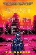 Cover: Ghost of the Neon God - Titan Books Ltd