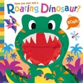 Cover: Have you ever met a Roaring Dinosaur? - Two Windmills Limited