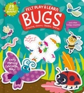Cover: Felt Play & Learn Bugs and Other Creepy-Crawlies! - Two Windmills