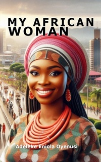 Abbildung von: My African Woman - New Generation Publishing