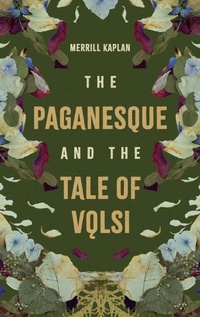 Abbildung von: The Paganesque and The Tale of V?lsi - D.S. Brewer