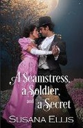 Cover: A Seamstress, A Soldier, and A Secret - Susana Ellis Author