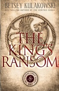 Cover: The King's Ransom - Babylon Books