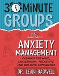 Cover: 30-Minute Groups: Anxiety Management - National Center for Youth Issues