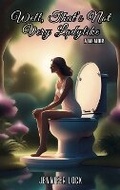 Cover: Well, That's Not Very Ladylike - Imaginewe, LLC